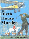 The Blyth House Murder (eBook): Thadeus Burke Series, Book 2